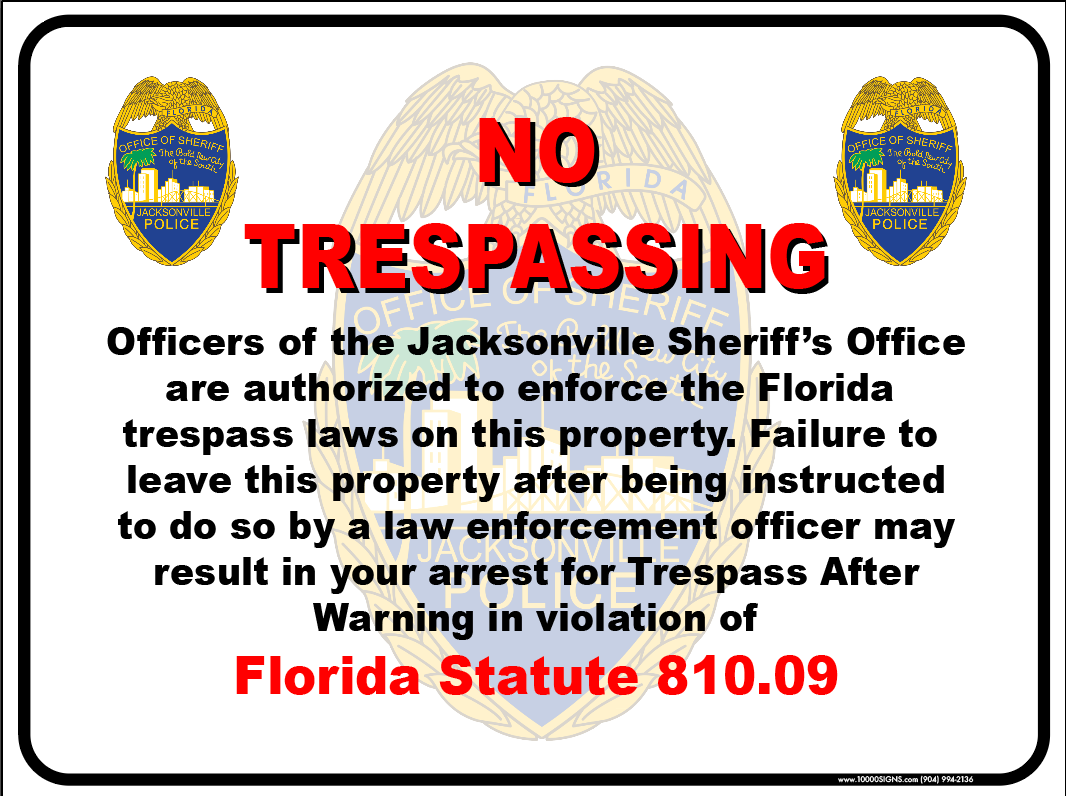 Jacksonville Sheriff's Office JSO No Trespassing Sign 18x24
