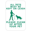 All Pets Must Be Kept On Leash Sign
