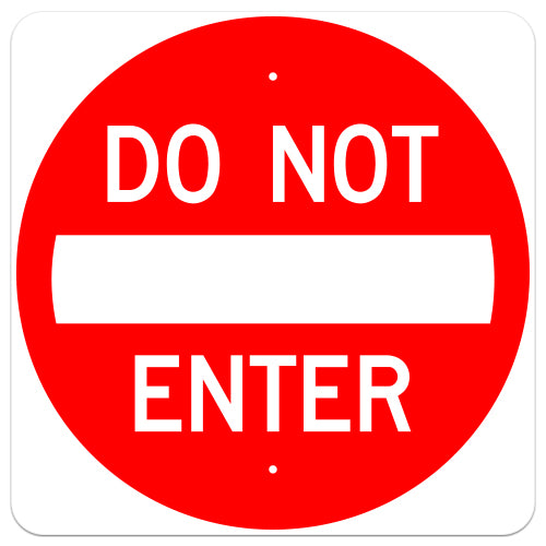 Do Not Enter Sign
