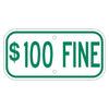 $100 Fine Sign, Green