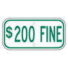 $200 Fine Sign, Green