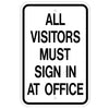 All Visitors Must Sign In At Office Sign