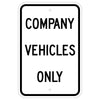 Company Vehicles Only Sign