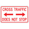 Cross Traffic Does Not Stop Sign, Red