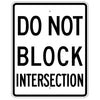 Do Not Block Intersection Sign