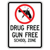 Drug Free Gun Free School Zone Sign