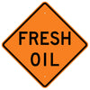 Fresh Oil Sign