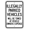 Illegally Parked Vehicles Will Be Towed Sign