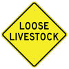 Loose Livestock Sign