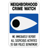 Neighborhood Crime Watch Sign