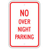 No Over Night Parking Sign
