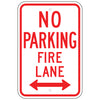 No Parking Fire Lane Sign, Double Arrow