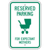 Reserved Parking For Expectant Mothers Sign