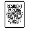 Resident Parking Unauthorized Cars Will Be Towed Sign