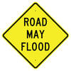 Road May Flood Sign