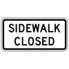Sidewalk Closed Sign