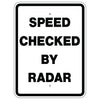 Speed Checked by Radar Sign