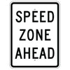 Speed Zone Ahead Sign