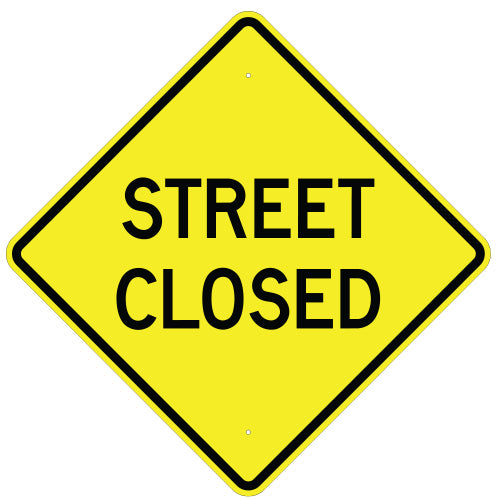 Street Closed Sign