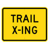 Trail X-ing Sign