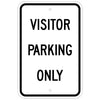 Visitor Parking Only Sign