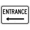 Entrance Sign, with Left Arrow
