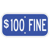 $100 Fine Sign, Blue