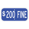 $200 Fine Sign, Blue