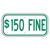 $150 Fine Sign, Green