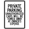 Private Parking Unauthorized Cars Will Be Towed Sign