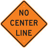 No Center Line Sign